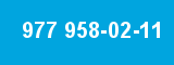 977 958-02-11